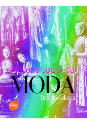 HISTÓRIA SOCIAL DA MODA