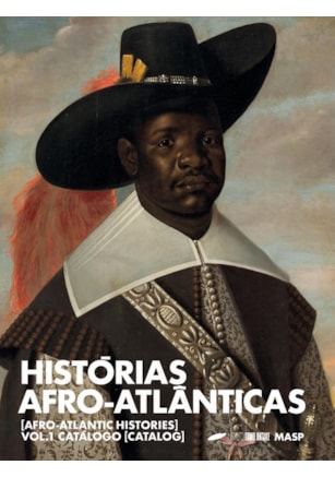 HISTÓRIAS AFRO-ATLÂNTICAS: VOL. 1 CATÁLOGO