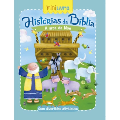 HISTÓRIAS DA BÍBLIA - A ARCA DE NOÉ