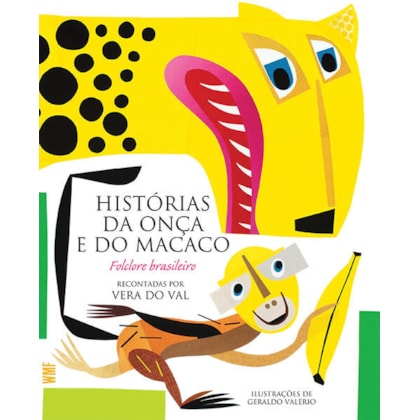 HISTÓRIAS DA ONÇA E DO MACACO