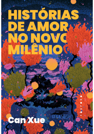 HISTÓRIAS DE AMOR NO NOVO MILÊNIO