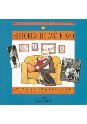 HISTÓRIAS DE AVÔ E AVÓ