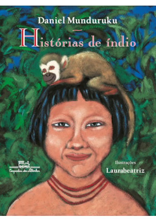HISTÓRIAS DE ÍNDIO (EDIÇÃO REVISTA E ATUALIZADA)