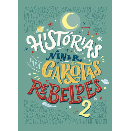 HISTÓRIAS DE NINAR PARA GAROTAS REBELDES 2