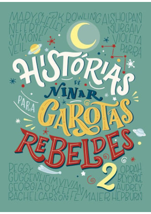 HISTÓRIAS DE NINAR PARA GAROTAS REBELDES 2