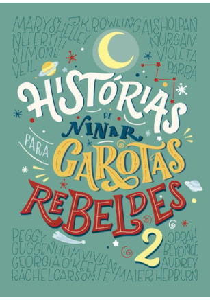 HISTÓRIAS DE NINAR PARA GAROTAS REBELDES 2
