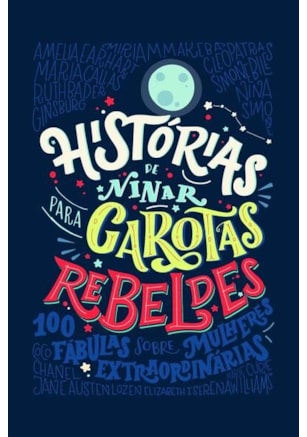 HISTÓRIAS DE NINAR PARA GAROTAS REBELDES