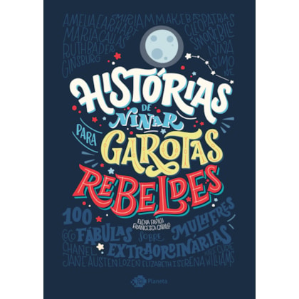 HISTÓRIAS DE NINAR PARA GAROTAS REBELDES - VOLUME 1