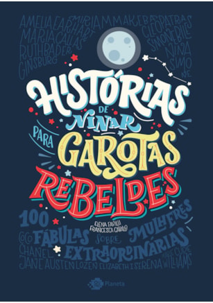 HISTÓRIAS DE NINAR PARA GAROTAS REBELDES - VOLUME 1