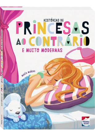 HISTÓRIAS DE PRINCESAS AO CONTRÁRIO E...