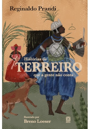 HISTÓRIAS DE TERREIRO QUE A GENTE NÃO CONTA
