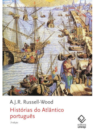 HISTÓRIAS DO ATLÂNTICO PORTUGUÊS - 2ª EDIÇÃO