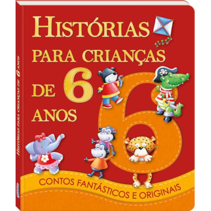 HISTÓRIAS PARA CRIANÇAS...6 ANOS
