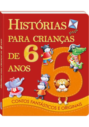 HISTÓRIAS PARA CRIANÇAS...6 ANOS