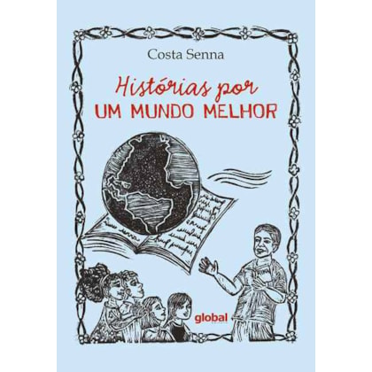 Histórias por um mundo melhor