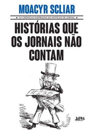 Histórias que os jornais não contam