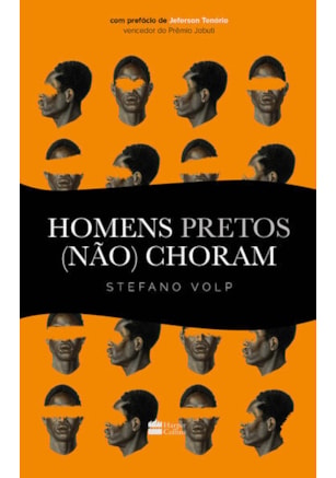 HOMENS PRETOS (NÃO) CHORAM