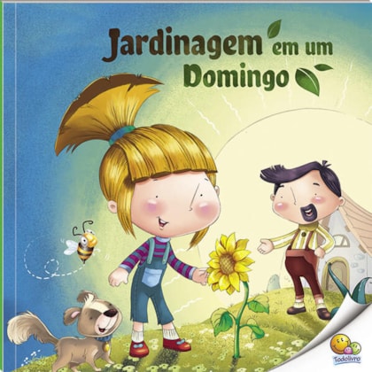 HORA DA LEITURA! JARDINAGEM EM UM DOMINGO (NÍVEL 1 / PARADIDÁTICOS TODOLIVRO)