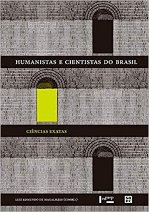 Humanistas e Cientistas do Brasil - Ciências Exatas