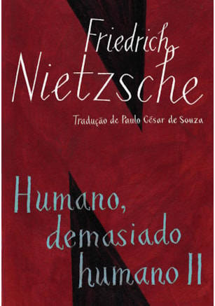 HUMANO DEMASIADO HUMANO II