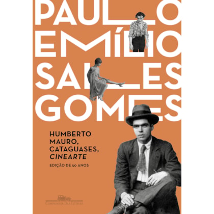 HUMBERTO MAURO, CATAGUASES, CINEARTE (EDIÇÃO DE 50 ANOS)