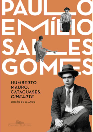HUMBERTO MAURO, CATAGUASES, CINEARTE (EDIÇÃO DE 50 ANOS)