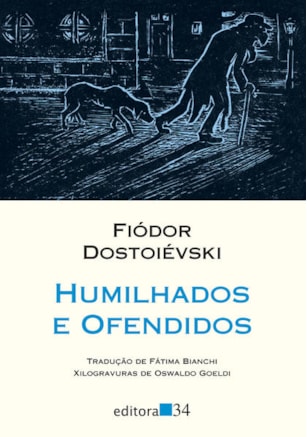 HUMILHADOS E OFENDIDOS