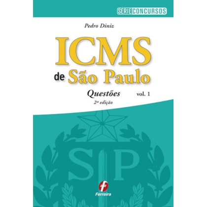 Icms De São Paulo Questões - Vol. 1