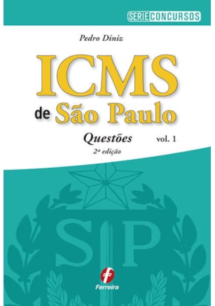 Icms De São Paulo Questões - Vol. 1