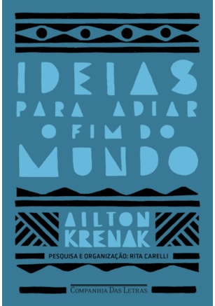 IDEIAS PARA ADIAR O FIM DO MUNDO (NOVA EDIÇÃO)