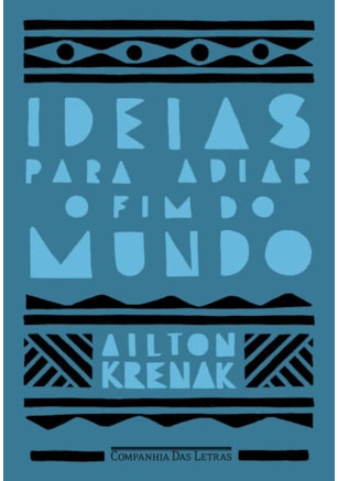 IDEIAS PARA ADIAR O FIM DO MUNDO (NOVA EDIÇÃO)