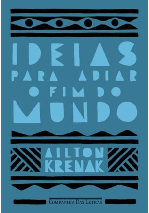 IDEIAS PARA ADIAR O FIM DO MUNDO (NOVA EDIÇÃO)
