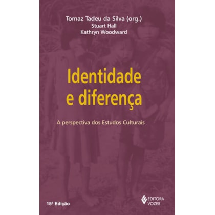 IDENTIDADE E DIFERENÇA