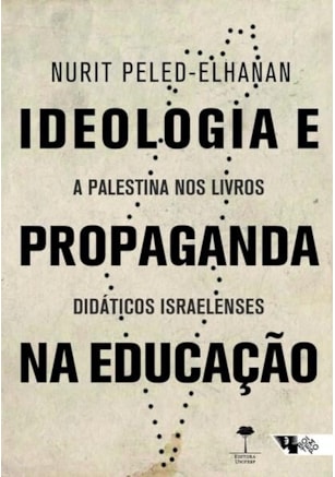 IDEOLOGIA E PROPAGANDA NA EDUCAÇÃO