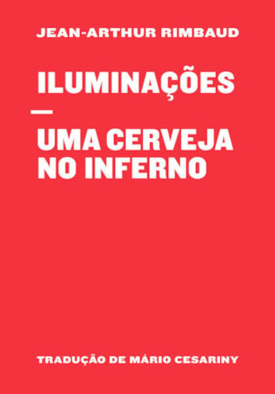 ILUMINAÇÕES / UMA CERVEJA NO INFERNO