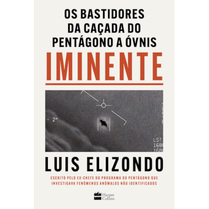 Iminente – Os bastidores da caçada do Pentágono a ÓVNIs