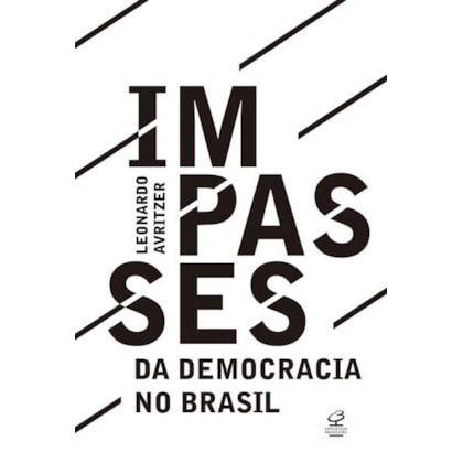 IMPASSES DA DEMOCRACIA NO BRASIL