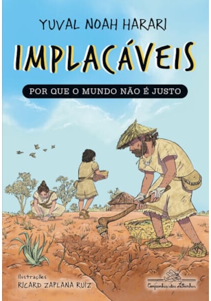 IMPLACÁVEIS: POR QUE O MUNDO NÃO É JUSTO (VOL.2)