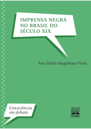 IMPRENSA NEGRA NO BRASIL DO SÉCULO XIX