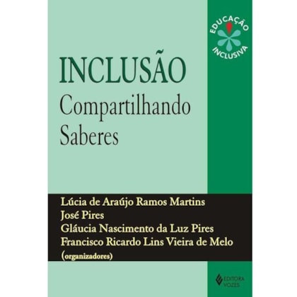 INCLUSÃO: COMPARTILHANDO SABERES