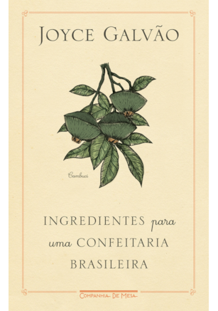 Ingredientes para uma confeitaria brasileira