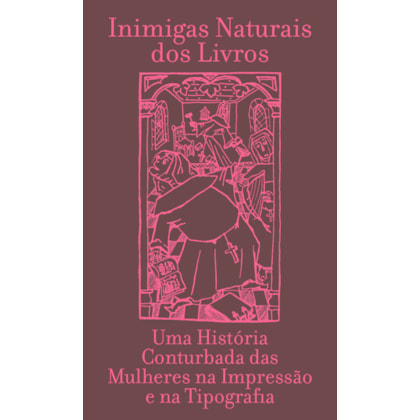 INIMIGAS NATURAIS DOS LIVROS