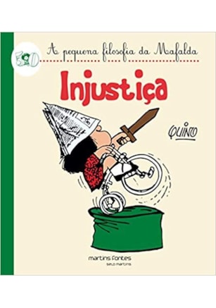 Injustiça - Coleção a Pequena Filosofia da Mafalda
