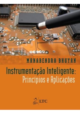 INSTRUMENTAÇÃO INTELIGENTE - PRINCÍPIOS E APLICAÇÕES