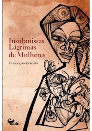 INSUBMISSAS LÁGRIMAS DE MULHERES