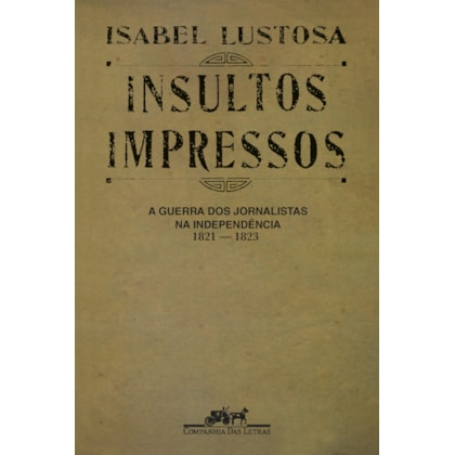INSULTOS IMPRESSOS (NOVA EDIÇÃO)