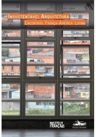 INSUSTENTÁVEL ARQUITETURA