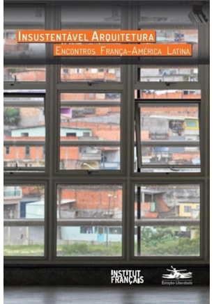 INSUSTENTÁVEL ARQUITETURA