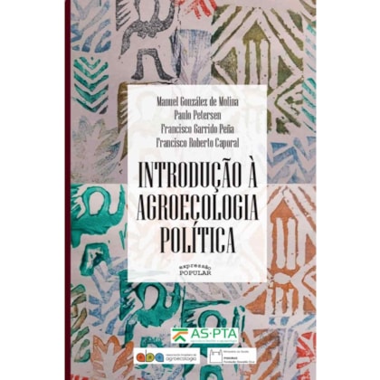 INTRODUÇÃO À AGROECOLOGIA POLÍTICA