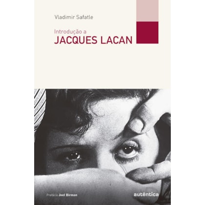 INTRODUÇÃO A JACQUES LACAN